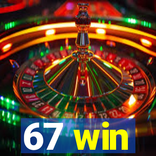 67 win